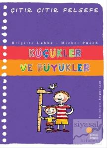Küçükler ve Büyükler - Çıtır Çıtır Felsefe 24