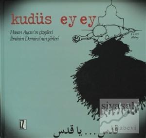 Kudüs Ey Ey (Ciltli)