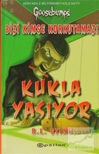 Kukla Yaşıyor - Bizi Kimse Korkutamaz! (Ciltli)