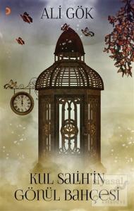 Kul Salih'in Gönül Bahçesi
