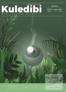 Kuledibi Edebiyat Kültür Sanat Dergisi Sayı : 3 Temmuz - Ağustos 2017