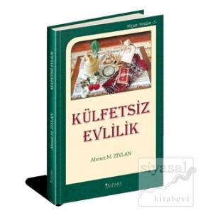 Külfetsiz Evlilik (Ciltli)