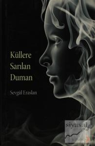 Küllere Sarılan Duman