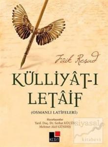 Külliyat-ı Letaif - Osmanlı Latifeleri