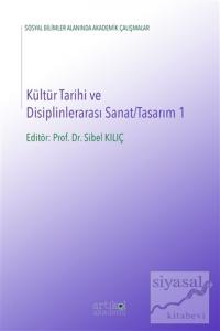 Kültür Tarihi ve Disiplinlerarası Sanat-Tasarım 1