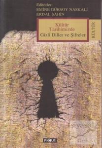 Kültür Tarihimizde Gizli Diller ve Şifreler