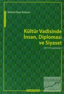 Kültür Vadisinde İnsan Diplomasi Ve Siyaset
