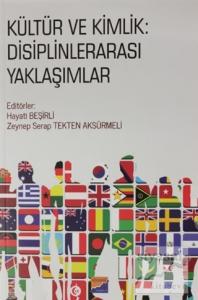 Kültür ve Kimlik: Disiplinlerarası Yaklaşımlar