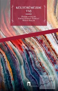 Kültürümüzde Taş