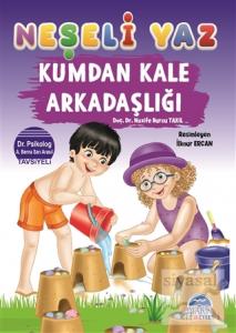 Kumdan Kale Arkadaşlığı - Neşeli Yaz