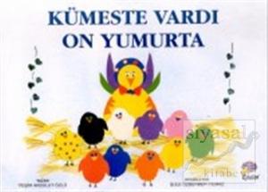 Kümeste Vardı On Yumurta