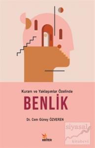 Kuram ve Yaklaşımlar Özelinde Benlik