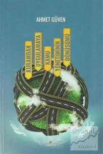 Kuramdan Uygulamaya Kamu Yönetiminin Dönüşümü