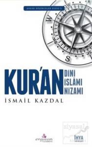 Kur'an Dini Kur'an İslamı Kur'an Nizamı