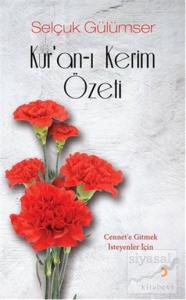 Kur'an-ı Kerim Özeti