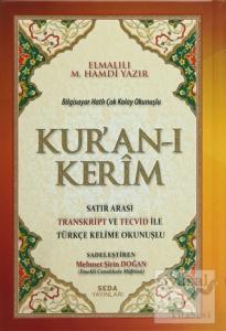 Kur'an-ı Kerim Satır Arası Transkript ve Tecvid İle Türkçe Kelime Okunuşlu (Orta Boy - 161) (Ciltli) Kur'an-ı Kerim Satır Arası Transkript ve Tecvid İle Türkçe Kelime Okunuşlu (Orta Boy - 161) (Ciltli)