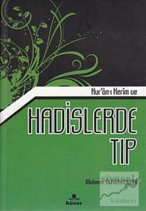 Kur'an-ı Kerim ve Hadislerle Tıp