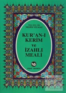 Kur'an-ı Kerim ve İzahlı Meali (Orta Boy) (Ciltli)