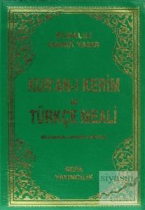 Kur'an-ı Kerim ve Türkçe Meali (Çanta Boy Kılıflı)