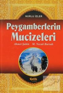 Kur'an-ı Kerim'de İsimleri Geçen Peygamberlerin Mucizeleri (Ciltli) Kur'an-ı Kerim'de İsimleri Geçen Peygamberlerin Mucizeleri (Ciltli)