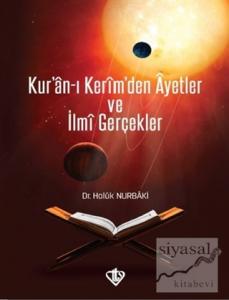Kur'an-ı Kerim'den Ayetler ve İlmi Gerçekler