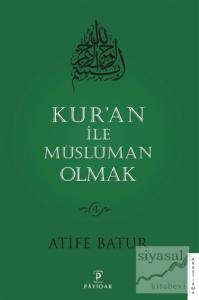 Kur'an İle Müslüman Olmak 4