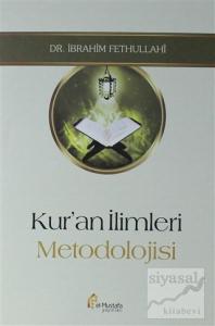 Kur'an İlimleri Metodolojisi (Ciltli)