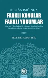Kur'an Işığında Farklı Konular Farklı Yorumlar