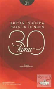 Kur'an Işığında Hayatın İçinden 30 Konu 1. Kitap