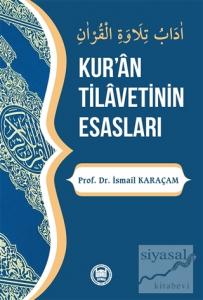 Kur'an Tilavetinin Esasları