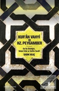 Kur'an Vahyi ve Hz. Peygamber