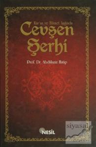 Kur'an ve Hikmet Işığında Cevşen Şerhi (Ciltli)
