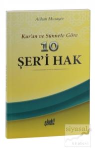 Kur'an ve sünnete Göre 10 Şer'i Hak