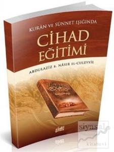 Kur'an ve Sünnet'in Işığında Cihad Eğitimi