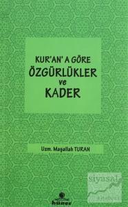 Kur'an'a Göre özgürlükler ve Kader