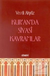Kur'an'da Siyasi Kavramlar (1. Hamur)