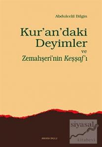 Kur'an'daki Deyimler ve Zemahşeri'nin Keşşaf'ı