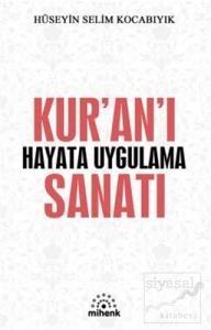 Kur'an'ı Hayata Uygulama Sanatı