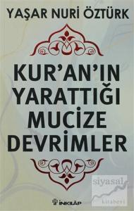 Kur'an'ın Yarattığı Mucize Devrimler