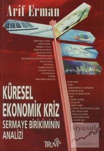 Küresel Ekonomik Kriz Sermaye Birikiminin Analizi