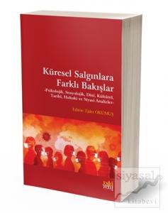 Küresel Salgınlara Farklı Bakışlar