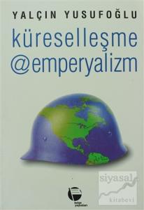 Küreselleşme @ Emperyalizm