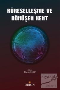 Küreselleşme ve Dönüşen Kent