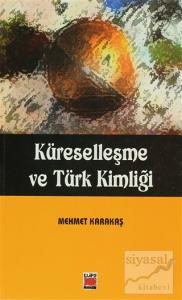 Küreselleşme ve Türk Kimliği