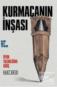 Kurmacanın İnşası Kurmacanın İnşası