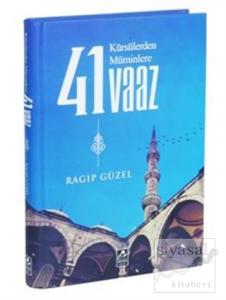Kürsülerden Müminlere 41 Vaaz (Ciltli)