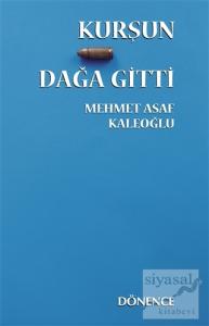 Kurşun Dağa Gitti