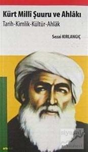 Kürt Milli Şuuru ve Ahlakı