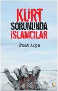Kürt Sorununda İslamcılar