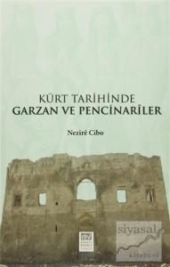 Kürt Tarihinde Garzan ve Pencinariler Kürt Tarihinde Garzan ve Pencinariler